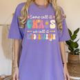 Groovy Some Call It Chaos We Call It Kindergarten Teacher Women's Comfort Colors T-Shirt Violet