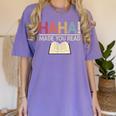 Ha Ha Made You Read Reading Teacher Teaching Women's Comfort Colors T-Shirt Violet Ha Ha Made You Read Reading Teacher Teaching Women's Comfort Colors T-Shirt Violet