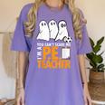 Halloween PE Teacher Shirt Can't Scare Me Women's Comfort Colors T-Shirt Violet Halloween PE Teacher Shirt Can't Scare Me Women's Comfort Colors T-Shirt Violet