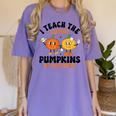 Halloween Teacher I Teach The Cutest Pumpkins In The Patch Women's Comfort Colors T-Shirt Violet Halloween Teacher I Teach The Cutest Pumpkins In The Patch Women's Comfort Colors T-Shirt Violet