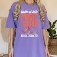 Having a Weird Music Teacher Builds Character Music Teacher Women's Comfort Colors T-Shirt Violet Having a Weird Music Teacher Builds Character Music Teacher Women's Comfort Colors T-Shirt Violet