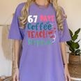 Humor Meme 67 Days Of School Coffee Lover Educator Teacher Women's Comfort Colors T-Shirt Violet Humor Meme 67 Days Of School Coffee Lover Educator Teacher Women's Comfort Colors T-Shirt Violet