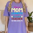 I'm Mom Grandma And A Retired Teacher Nothing Scares Me Men Women Women's Comfort Colors T-Shirt Violet
