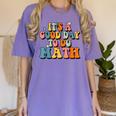 Its A Good Day To Do Math Retro Math Teacher Student Women's Comfort Colors T-Shirt Violet