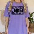 Take This Job And Shove It Teacher And Technician Work For Men Women Women's Comfort Colors T-Shirt Violet