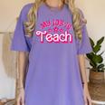 My Job Is Teach Pink Retro Female Teacher Life Women Women's Comfort Colors T-Shirt Violet