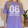 Kids Hello Sixth Back To School 6th Grade Dream Team Teacher Women's Comfort Colors T-Shirt Violet