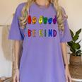 Be Kind Pride Sign Language Rainbow Teachers Interpreter ASL Women's Comfort Colors T-Shirt Violet