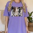 Be Kind Women Inspirational Teacher Animal Print Women's Comfort Colors T-Shirt Violet Be Kind Women Inspirational Teacher Animal Print Women's Comfort Colors T-Shirt Violet