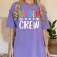 Kinder Crew Shirt Kindergarten Boy Girl Student Teacher Women's Comfort Colors T-Shirt Violet Kinder Crew Shirt Kindergarten Boy Girl Student Teacher Women's Comfort Colors T-Shirt Violet