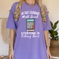 Legendary Math Coach Mathematics Calculator Math Teacher Women's Comfort Colors T-Shirt Violet