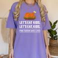 Let's Eat Kids Grammar For Thanksgiving Teacher Women's Comfort Colors T-Shirt Violet Let's Eat Kids Grammar For Thanksgiving Teacher Women's Comfort Colors T-Shirt Violet