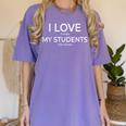 I Love It When My Students Stop Talking Highschool Teacher Women's Comfort Colors T-Shirt Violet