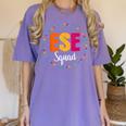 Matching ESE Squad First Last Day Team Teacher Student Tribe Women's Comfort Colors T-Shirt Violet Matching ESE Squad First Last Day Team Teacher Student Tribe Women's Comfort Colors T-Shirt Violet