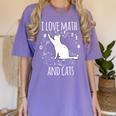 Math Nerd Math Teacher Cat Lover I Love Math And Cats Women's Comfort Colors T-Shirt Violet