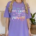 Im A Math Teacher Of Course I Have Problems Men Women Women's Comfort Colors T-Shirt Violet