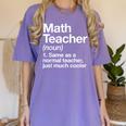 Math Teacher Definition Back To School First Day Women's Comfort Colors T-Shirt Violet Math Teacher Definition Back To School First Day Women's Comfort Colors T-Shirt Violet