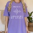 Music Awakens My Spirit Inspiring Musician Teacher Quote Women's Comfort Colors T-Shirt Violet