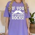 If You Mustache My Students Rock Teacher Mustache Women's Comfort Colors T-Shirt Violet