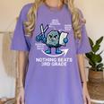 Nothing Beats 3rd Grade Back To School Kids Teachers Women's Comfort Colors T-Shirt Violet Nothing Beats 3rd Grade Back To School Kids Teachers Women's Comfort Colors T-Shirt Violet