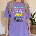 Nursery Rhymes Are My Jam 80s Retro Teachers & Students Kids Women's Comfort Colors T-Shirt Violet