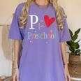 P Is For Preschool Teacher Student Back To School Women's Comfort Colors T-Shirt Violet
