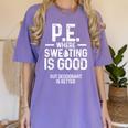 PE Physical Education Teacher Sweating Men Women Women's Comfort Colors T-Shirt Violet