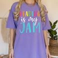 Reading Is My Jam Back To School Teacher Women's Comfort Colors T-Shirt Violet Reading Is My Jam Back To School Teacher Women's Comfort Colors T-Shirt Violet