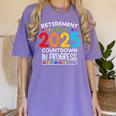 Retirement Class Of 2025 Teacher Countdown Loading Teacher Women's Comfort Colors T-Shirt Violet Retirement Class Of 2025 Teacher Countdown Loading Teacher Women's Comfort Colors T-Shirt Violet