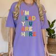 Retro I’m Glad You Are Here Women Men Teacher Women's Comfort Colors T-Shirt Violet Retro I’m Glad You Are Here Women Men Teacher Women's Comfort Colors T-Shirt Violet