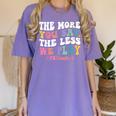 The More You Say The Less We Play PE Teacher Men Women Women's Comfort Colors T-Shirt Violet The More You Say The Less We Play PE Teacher Men Women Women's Comfort Colors T-Shirt Violet