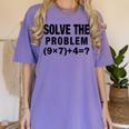 Solve The Problem 9×74 Math Teacher Women's Comfort Colors T-Shirt Violet Solve The Problem 9×74 Math Teacher Women's Comfort Colors T-Shirt Violet