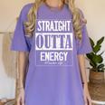 Straight Outta Energy Teacher Life Back To School Teacher Women's Comfort Colors T-Shirt Violet