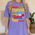 Super Teacher By Day Super Tired By Night Superhero Teacher Women's Comfort Colors T-Shirt Violet Super Teacher By Day Super Tired By Night Superhero Teacher Women's Comfort Colors T-Shirt Violet