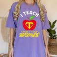 I Teach What's Your Superpower Superhero Teacher Women's Comfort Colors T-Shirt Violet I Teach What's Your Superpower Superhero Teacher Women's Comfort Colors T-Shirt Violet