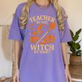 Teacher By Day Witch By Night Halloween Teacher Witch Women's Comfort Colors T-Shirt Violet