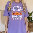 Teacher Halloween I Teach The Cutest Pumpkins In The Patch Women's Comfort Colors T-Shirt Violet