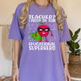 Teacher I Prefer The Term Educational Superhero Women's Comfort Colors T-Shirt Violet