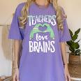 Teachers Love Brains Halloween Costume Trick Treat Zombie Women's Comfort Colors T-Shirt Violet