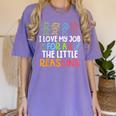 Teachers I Love My Job For All The Little Reasons Teacher Women's Comfort Colors T-Shirt Violet Teachers I Love My Job For All The Little Reasons Teacher Women's Comfort Colors T-Shirt Violet