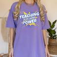 TEACHING IS MY SUPER POWER Teacher Appreciation Women's Comfort Colors T-Shirt Violet TEACHING IS MY SUPER POWER Teacher Appreciation Women's Comfort Colors T-Shirt Violet