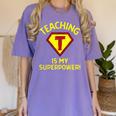 Teaching Is My Superpower Fun Elementary Teacher 1st Grade Women's Comfort Colors T-Shirt Violet
