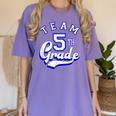 Team 5th Grade Fifth For Teacher Or Students Women's Comfort Colors T-Shirt Violet Team 5th Grade Fifth For Teacher Or Students Women's Comfort Colors T-Shirt Violet