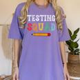 Testing Squad Costume Test Day Teacher Student School Women's Comfort Colors T-Shirt Violet Testing Squad Costume Test Day Teacher Student School Women's Comfort Colors T-Shirt Violet