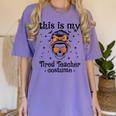This Is My Tired Teacher Costume Skull Halloween Messy Bun Women's Comfort Colors T-Shirt Violet This Is My Tired Teacher Costume Skull Halloween Messy Bun Women's Comfort Colors T-Shirt Violet