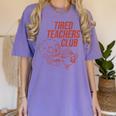 Tired Teachers Club Women's Comfort Colors T-Shirt Violet