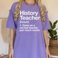 History Teacher Definition Back To School First Day Women's Comfort Colors T-Shirt Violet History Teacher Definition Back To School First Day Women's Comfort Colors T-Shirt Violet