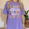 Tough Enough To Be a Paraprofessional Groovy Sped Teacher Women's Comfort Colors T-Shirt Violet Tough Enough To Be a Paraprofessional Groovy Sped Teacher Women's Comfort Colors T-Shirt Violet