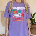Tough Enough To Be A Teacher Crazy Enough To Love It Women's Comfort Colors T-Shirt Violet