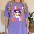 Trick Or Teach Teacher Ghost Teaching Fun Halloween Teacher Women's Comfort Colors T-Shirt Violet
